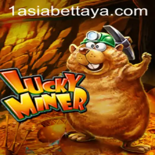 Exploring the Exciting World of LuckyMiner and 1AsiaBet